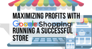 Maximize Profits with Google Shopping: The Ultimate Guide to Running an Online Store and Making Money